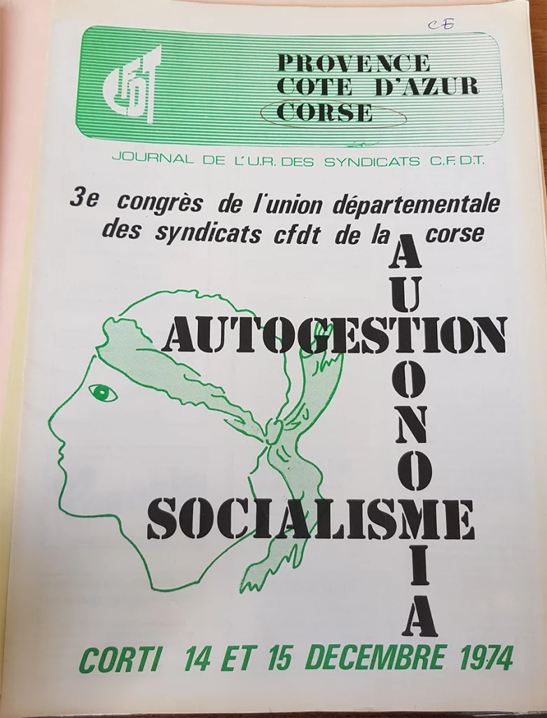 Couverture du journal de l'Union régionale des syndicats CFDT Provence-Côte d'Azur-Corse (non-daté, vraisemblablement début 1975) : « Autogestion, socialisme, autonomia » ! [Coll. Guillaume]