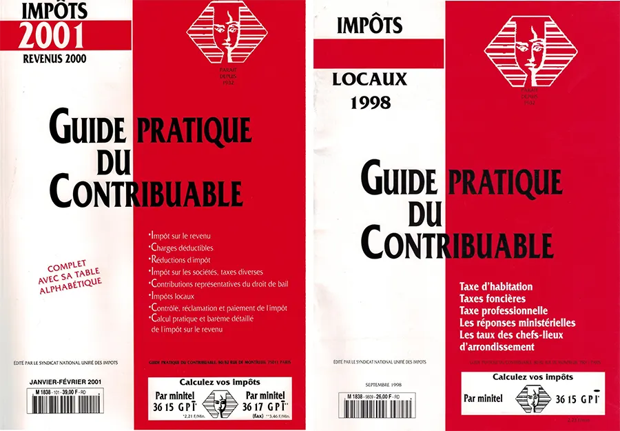 Guide pratique du contribuable : un numéro sur l’impôt sur les revenus, un autre sur les impôts locaux. [Coll. CM]