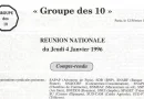 Démocratie syndicale : les comptes-rendus des réunions nationales du G10 sont diffusés aux syndicats de base. La séance du 6 janvier 1996 était consacrée aux « mouvements sociaux de novembre/décembre 1995 », et suivie d’une « rencontre entre le G10 et des cheminots CFDT ». [Coll. CM]