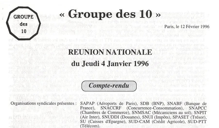 Démocratie syndicale : les comptes-rendus des réunions nationales du G10 sont diffusés aux syndicats de base. La séance du 6 janvier 1996 était consacrée aux « mouvements sociaux de novembre/décembre 1995 », et suivie d’une « rencontre entre le G10 et des cheminots CFDT ». [Coll. CM]