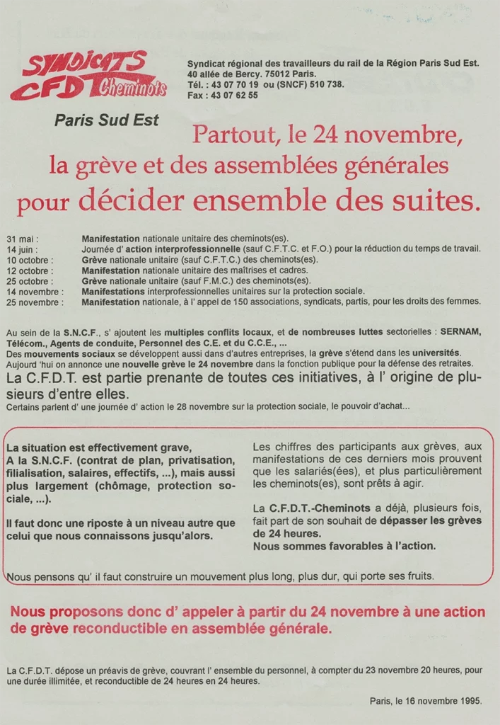 Dès le lendemain des interventions de Juppé et Notat, tract aux cheminot∙es appelant à des AG le 24 novembre et proposition d’appel national fait à toutes les syndicats CFDT Cheminots. Quelques jours plus tard, le premier tract appelant à la grève reconductible. On notera l’utilisation du logo « Syndicats CFDT », à la place du logo confédéral. [Coll. CM]