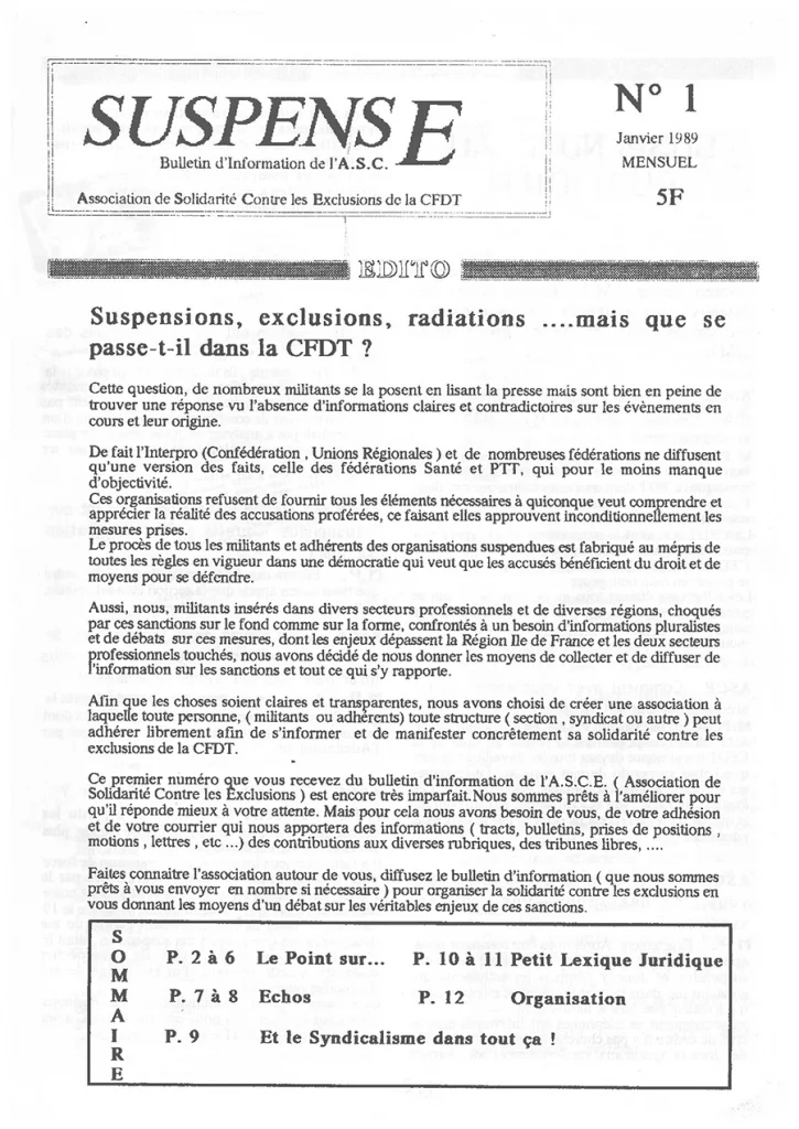 janvier 1989 : le premier numéro du bulletin de l’Association de solidarité contre les exclusions, réalisé et diffusé par des structures CFDT dénonçant les sanctions contre les militants et militantes des PTT et de la Santé. [Coll. CM]