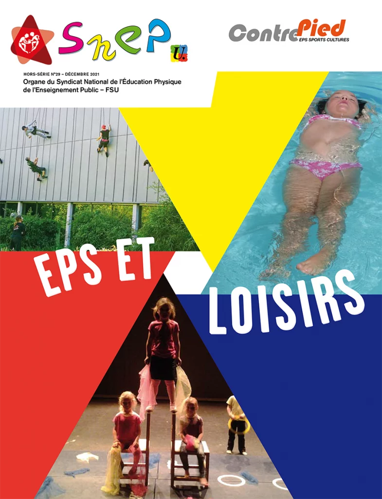 « EPS et loisirs », Contre-Pied hors-série n°29, 2021. [SNEP-FSU]